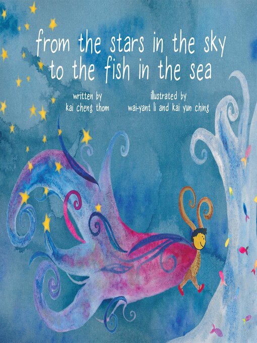 Title details for From the Stars in the Sky to the Fish in the Sea by Kai Cheng Thom - Wait list